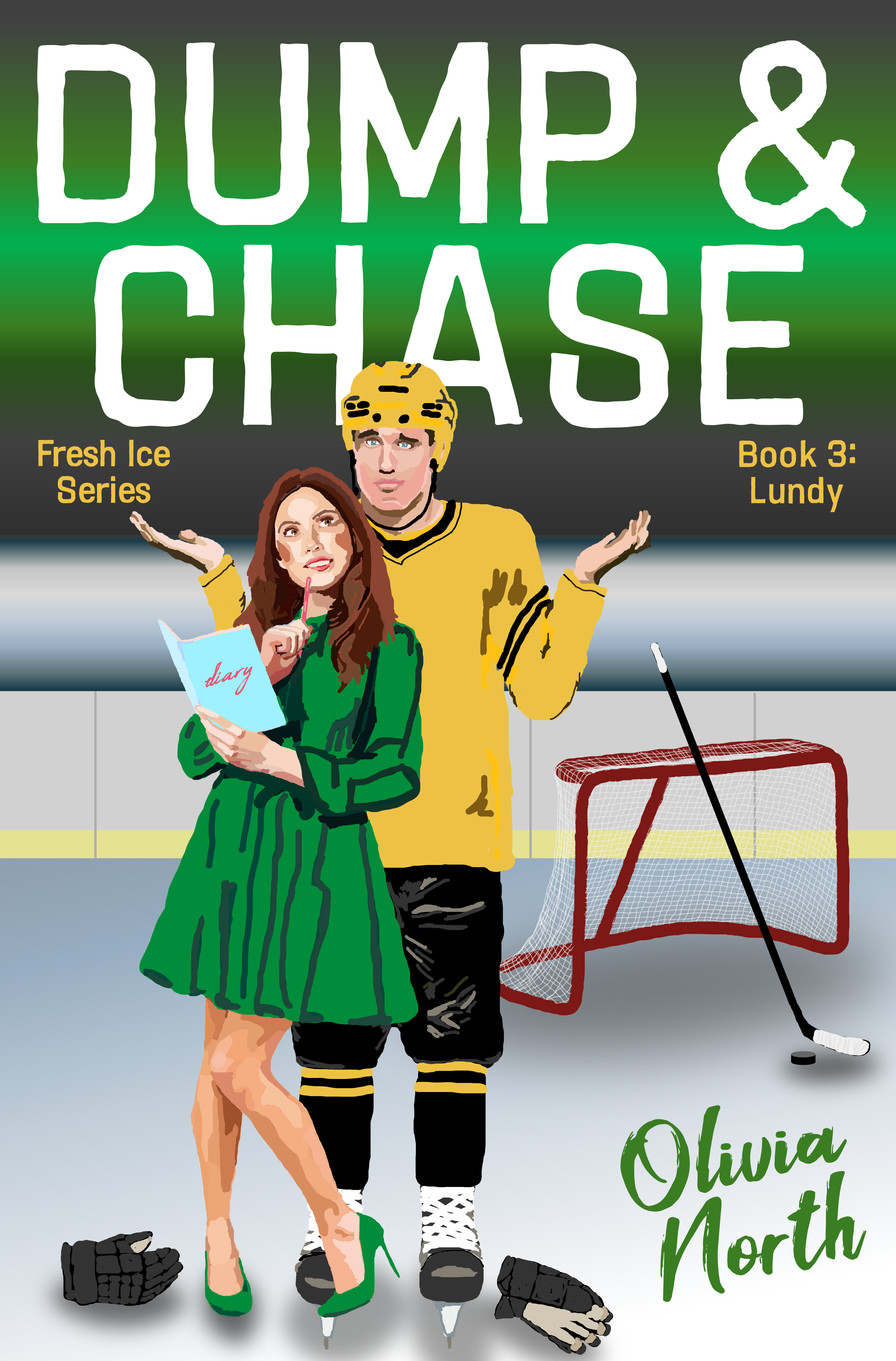 DUMP & CHASE by Olivia North